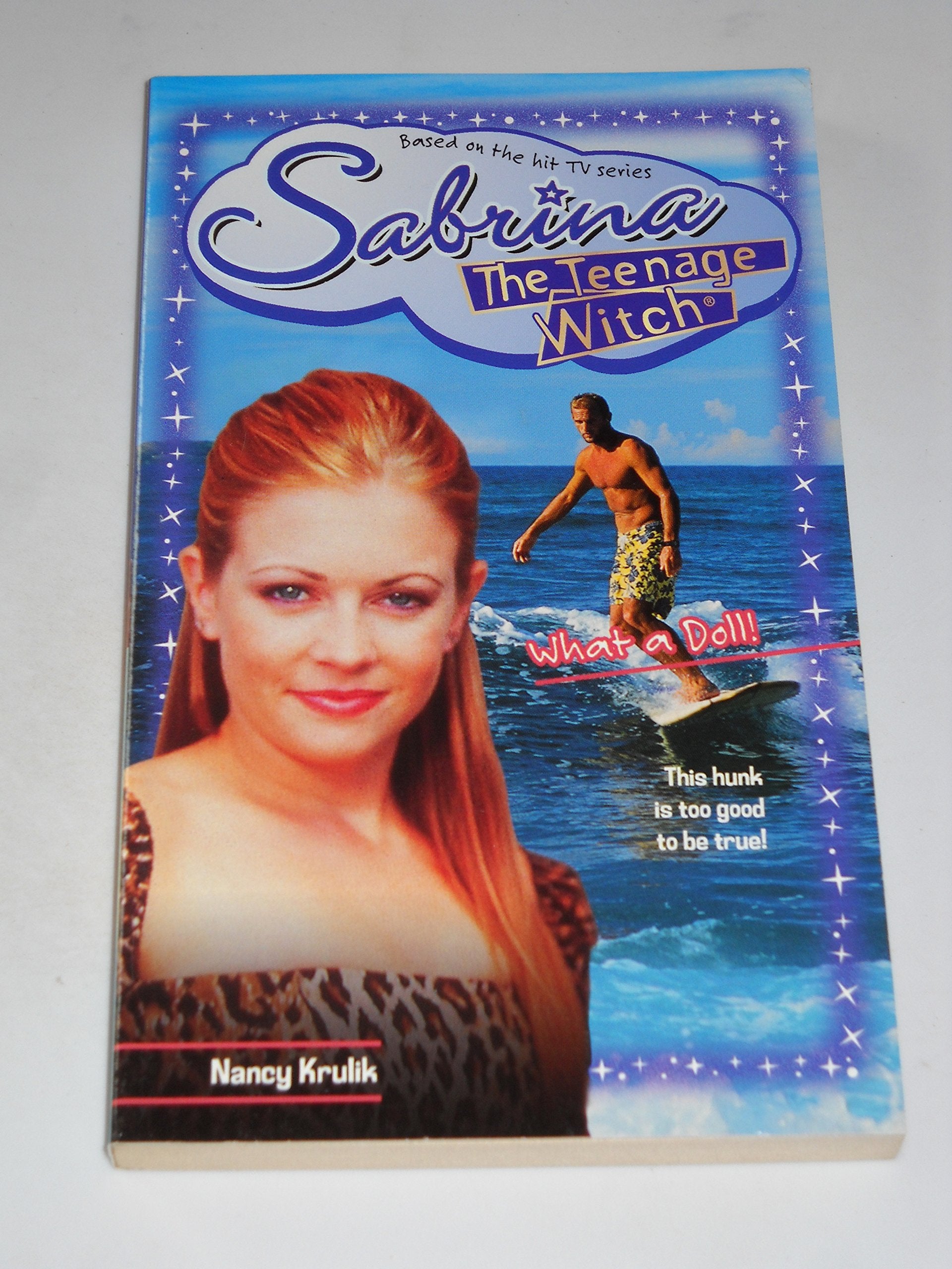 What a Doll! (Sabrina, the Teenage Witch, Band 50) Fiction