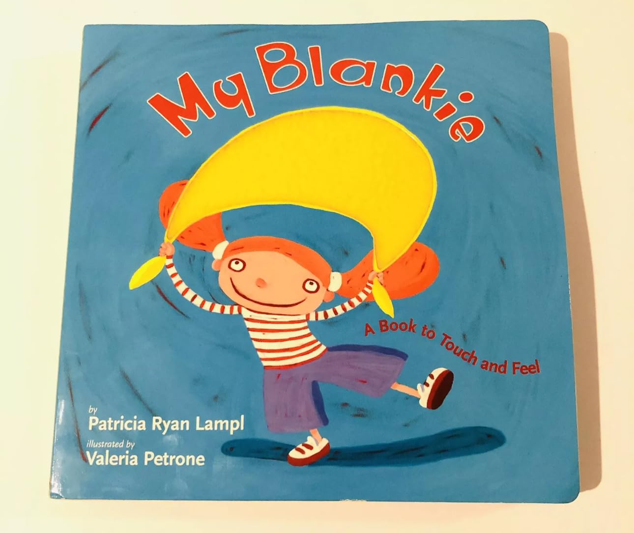 My Blankie: A Book to Touch and Feel Non-fiction
