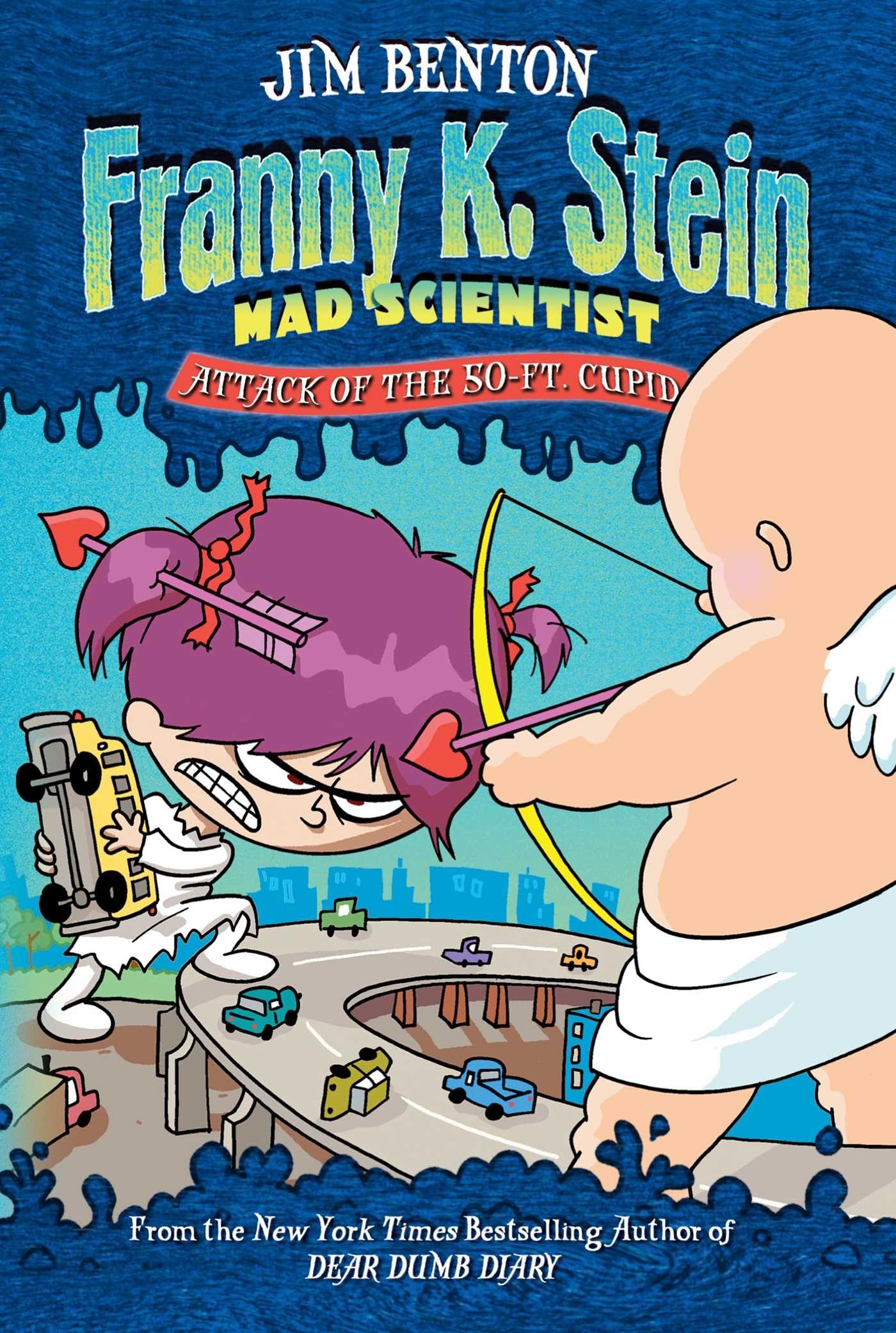 Attack of the 50-Ft. Cupid (Volume 2) (Franny K. Stein, Mad Scientist, Band 2) Non-fiction