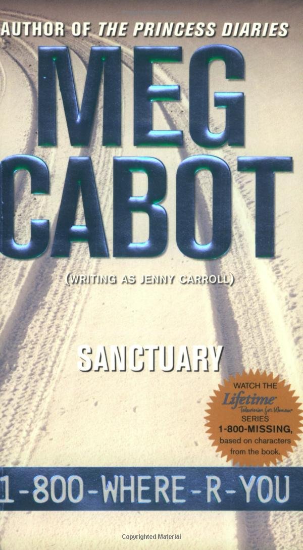 Sanctuary (1-800-where-r-you, Band 4) Fiction