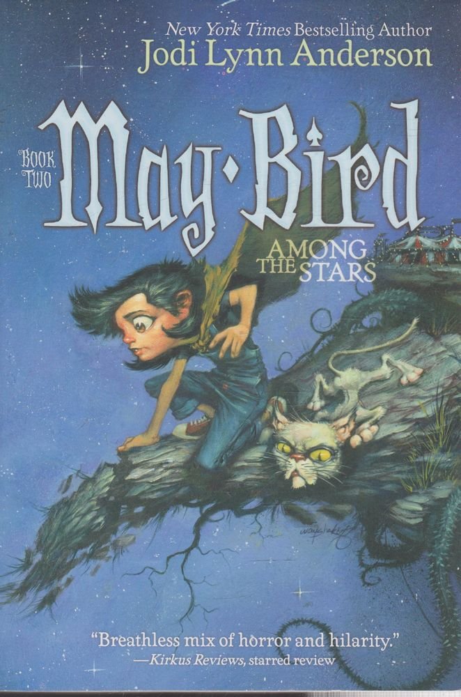 May Bird Among the Stars: Book Two Fairy Tales & Legends