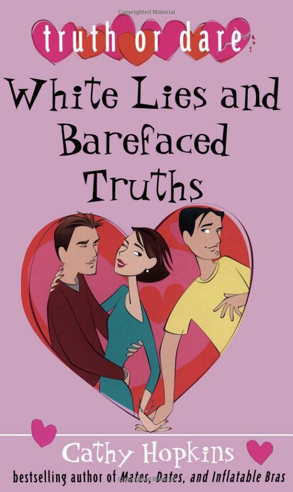 White Lies and Barefaced Truths (Truth or Dare) Fiction