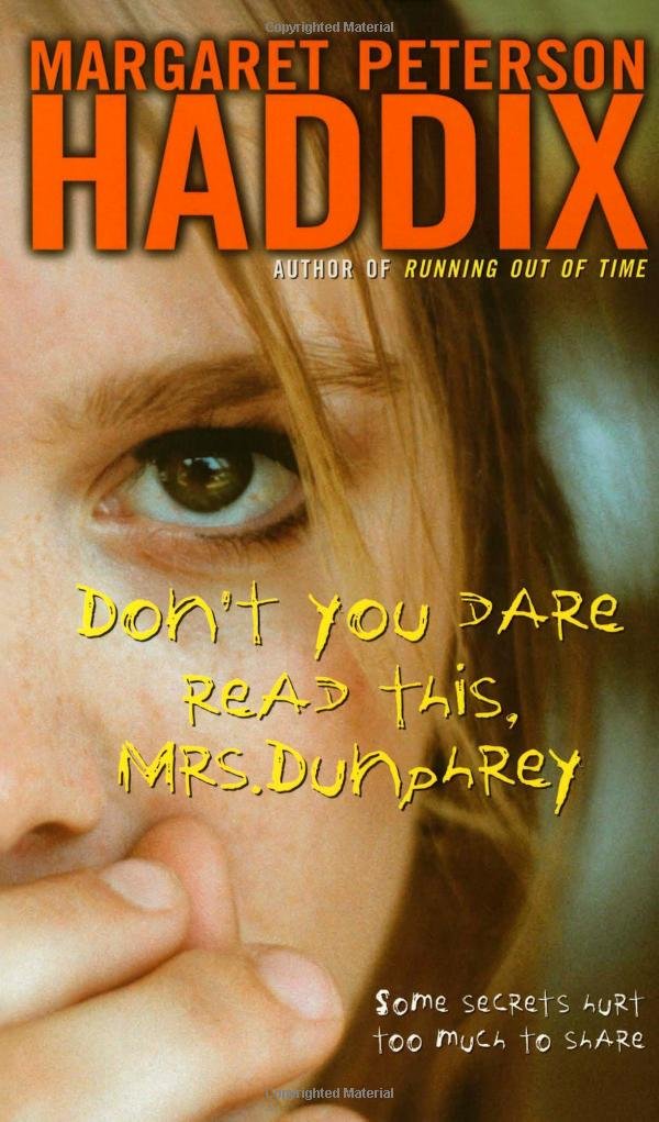 Don't You Dare Read This, Mrs. Dunphrey Fiction