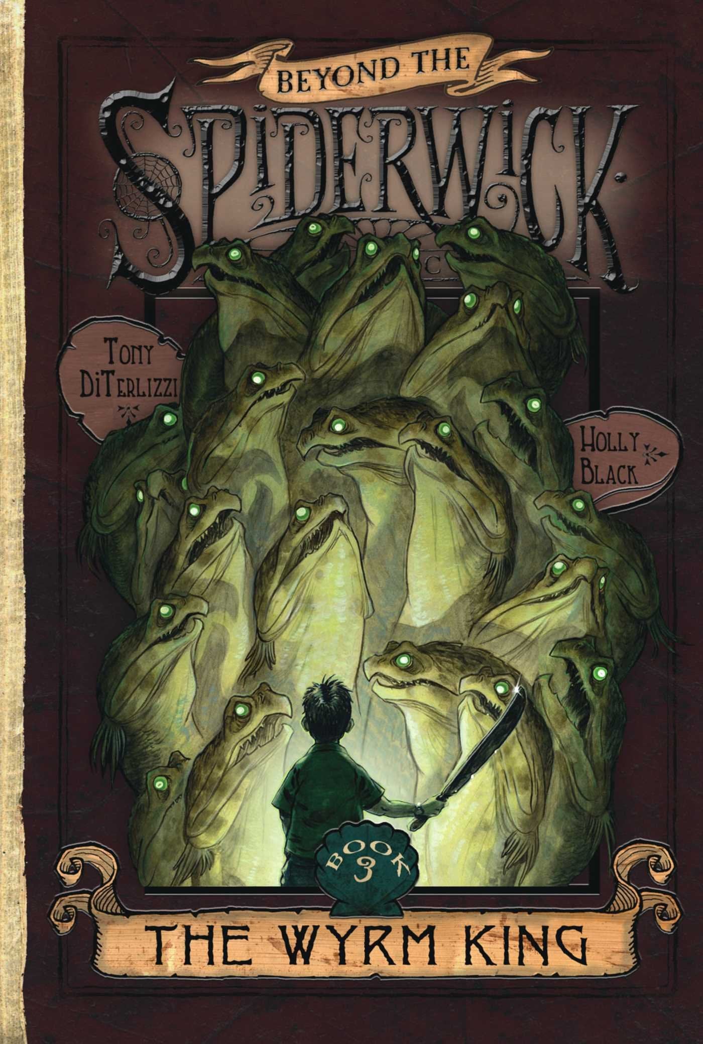 The Wyrm King (Volume 3) (Beyond the Spiderwick Chronicles) Fairy Tales & Legends