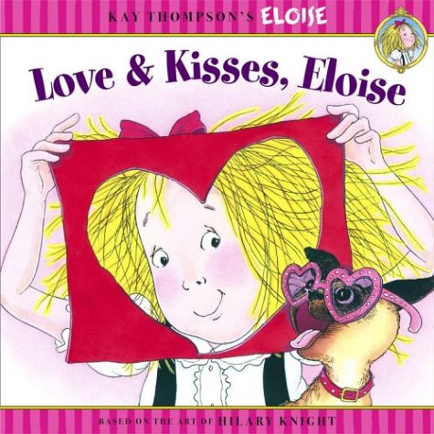 Love & Kisses, Eloise Novels & Short Stories