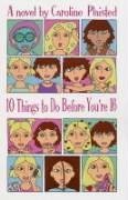 Product Image: 10 Things to Do Before You're 16