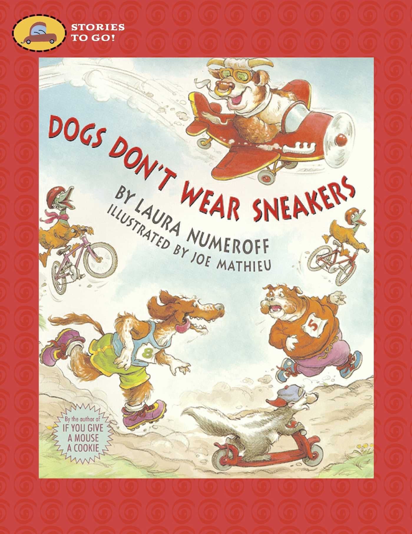 Dogs Don't Wear Sneakers (Stories to Go!) Novels & Short Stories