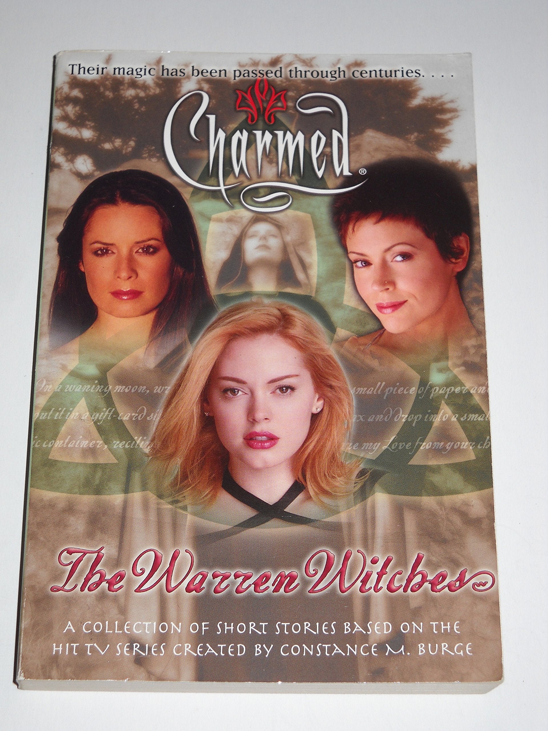 The Warren Witches: A collection of Original Short Stories Based on the Hit TV series Created by Constance M. Burge (Charmed) Fiction