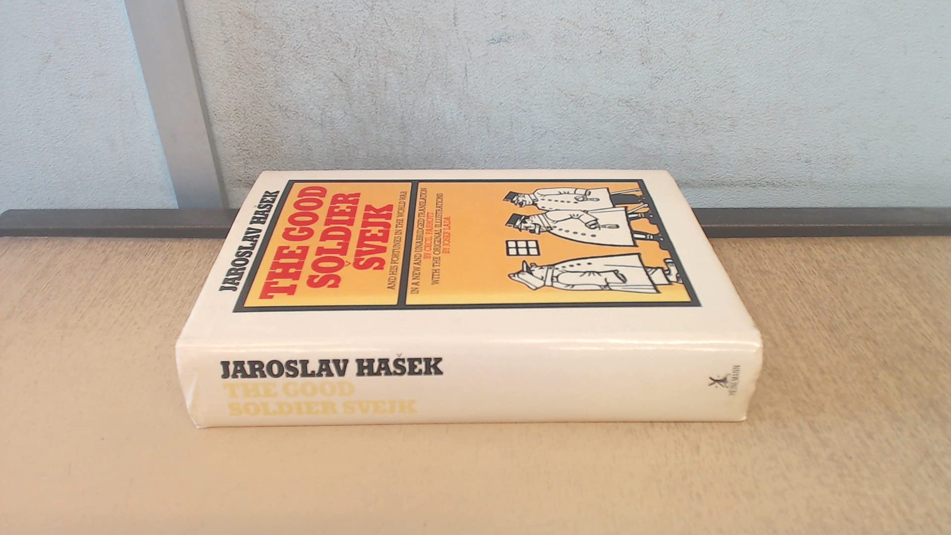 The Good Soldier Svejk and His Fortunes in the World War Books