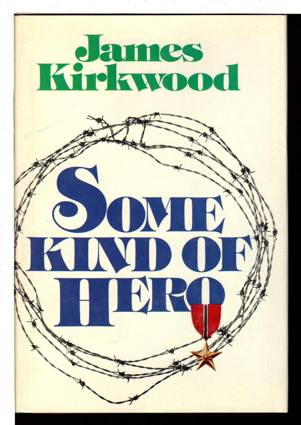 Some Kind of Hero: A Novel Books