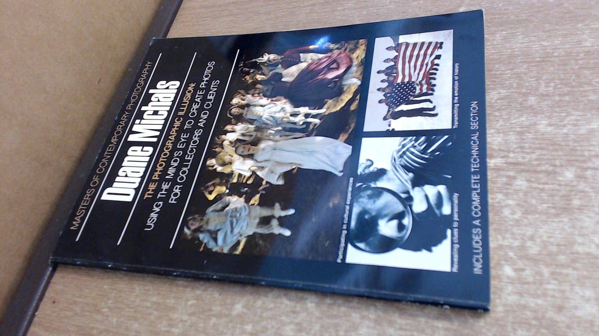 The Photographic Illusion: Using the Mind's Eye to Create Photos for Collectors and Clients Books