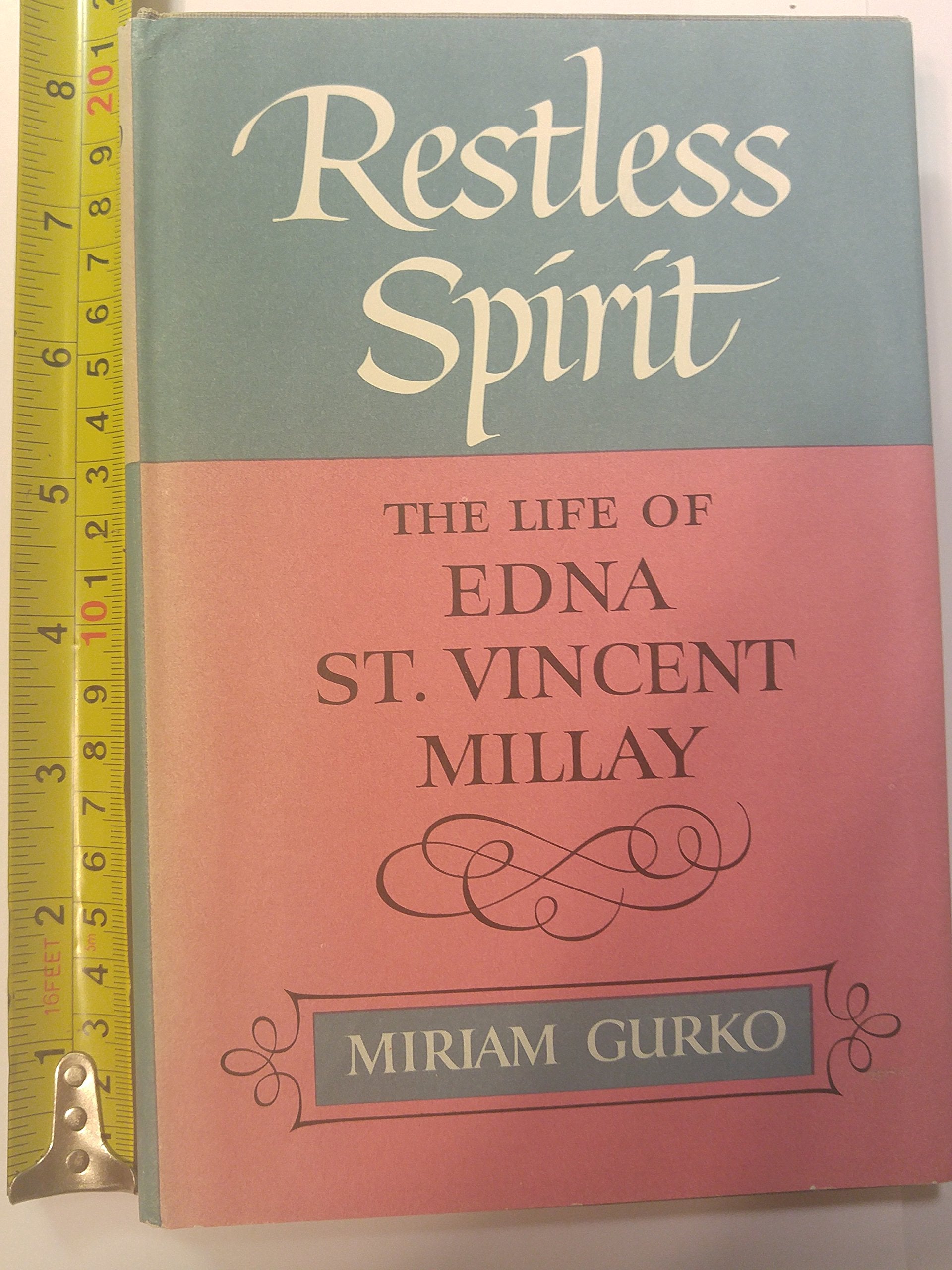 Restless spirit : the life of Edna St. Vincent Millay Books