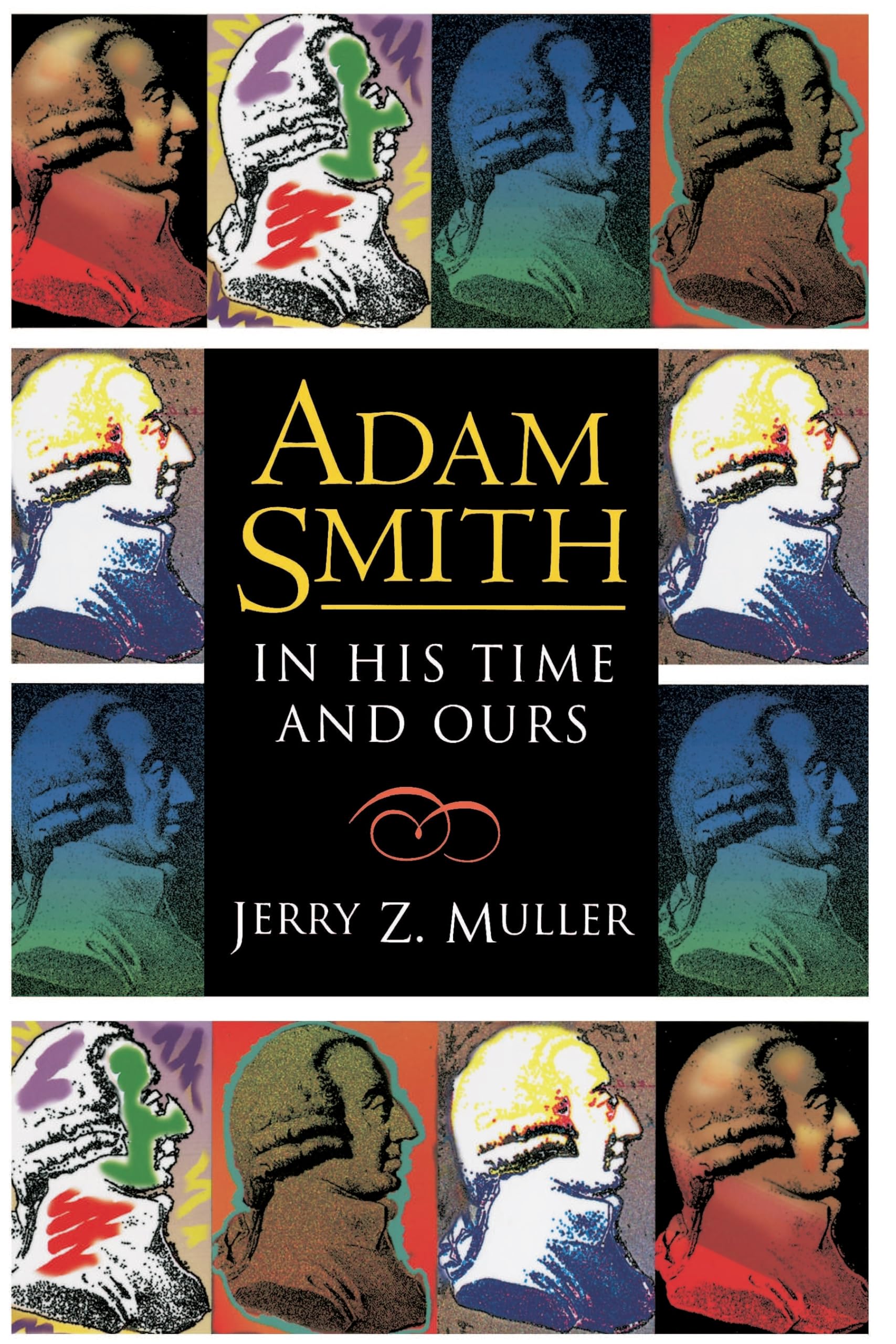 Adam Smith in His Time and Ours: Designing the Decent Society Law