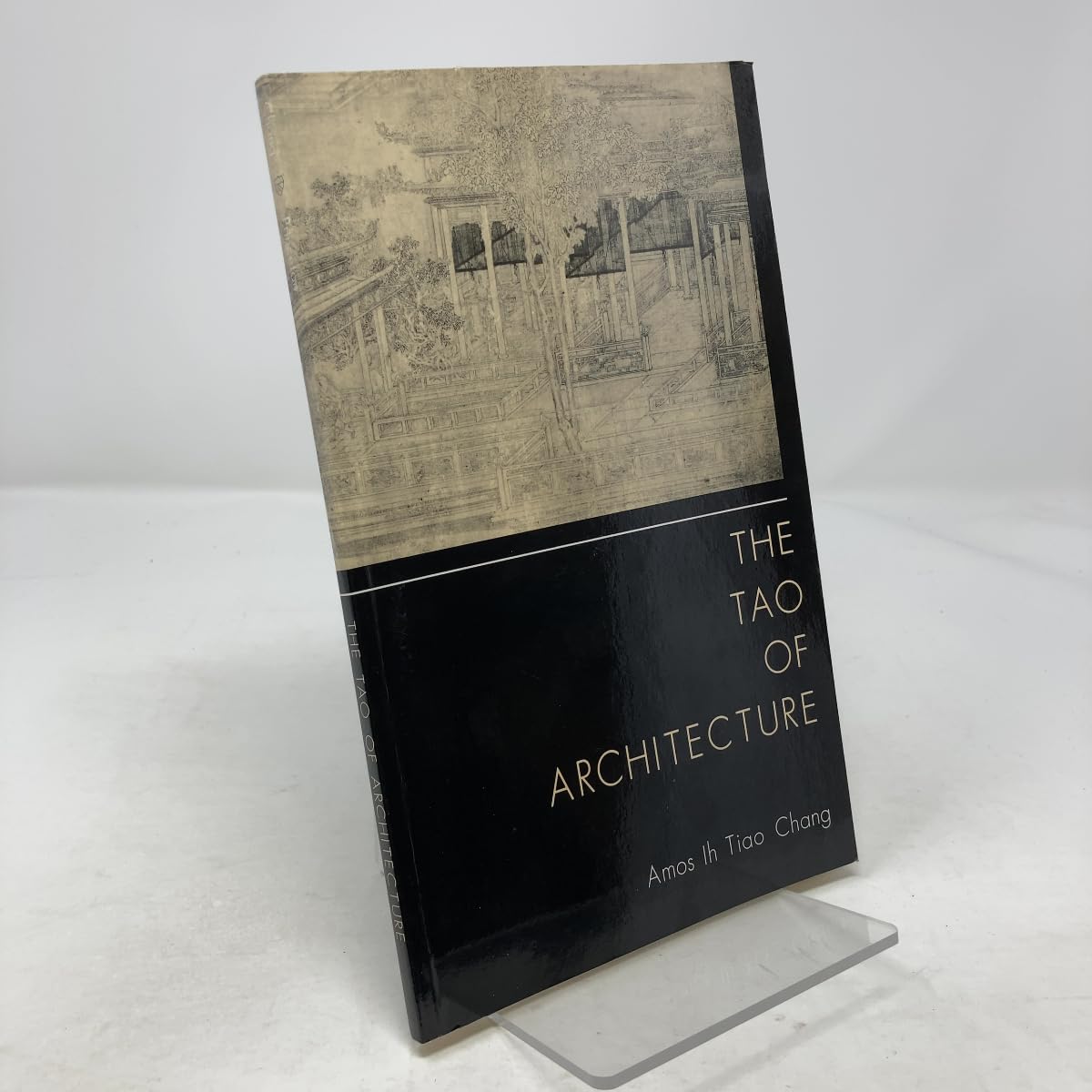 Chang, A: TAO OF ARCHITECTURE Memories