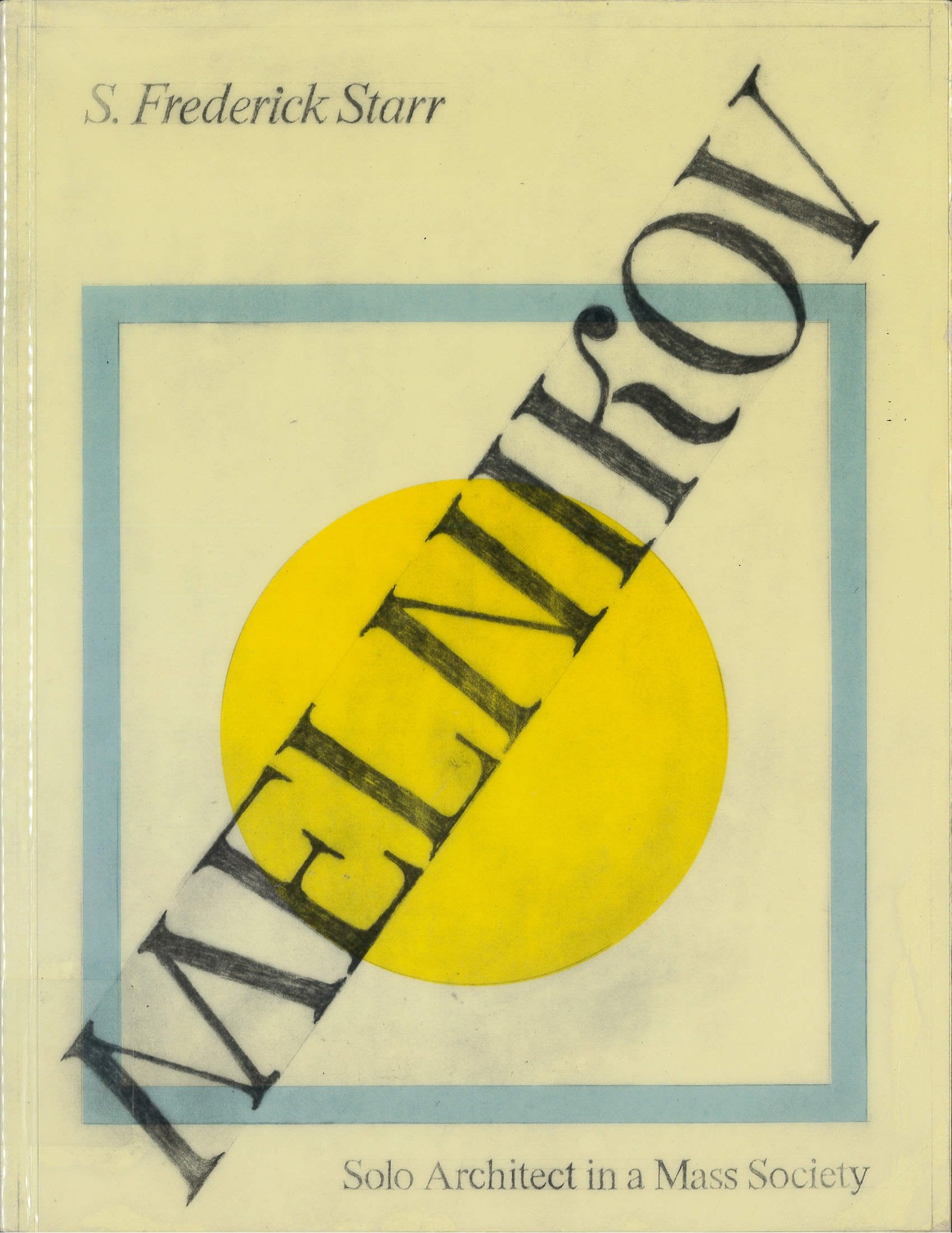 Melnikov: Solo Architect in a Mass Society Architecture