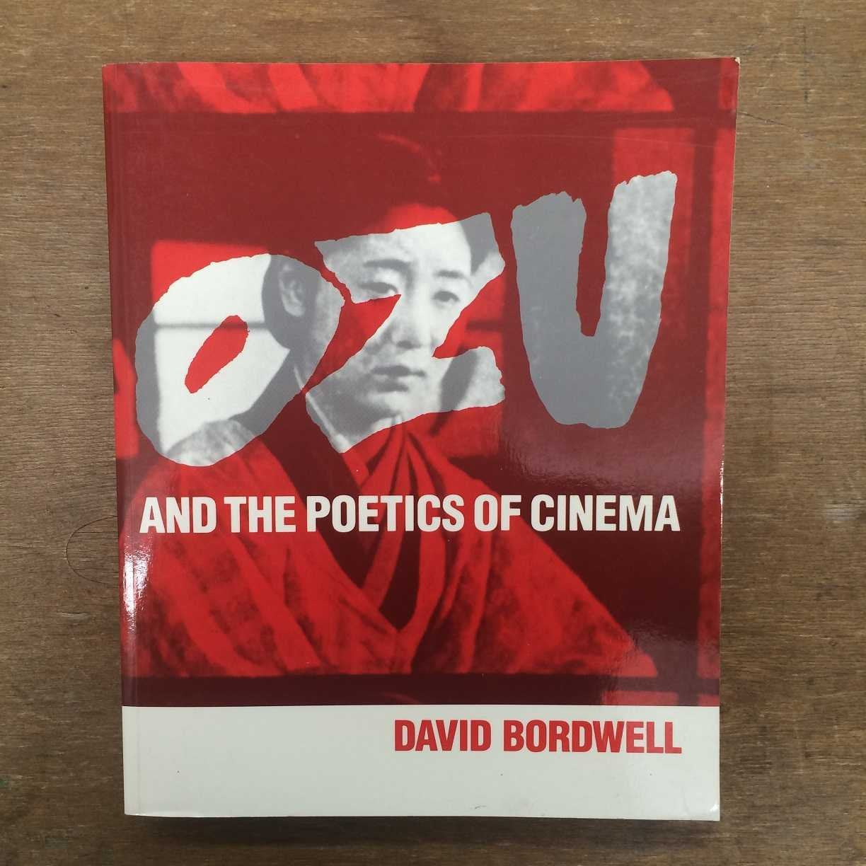 Ozu and the Poetics of Cinema book