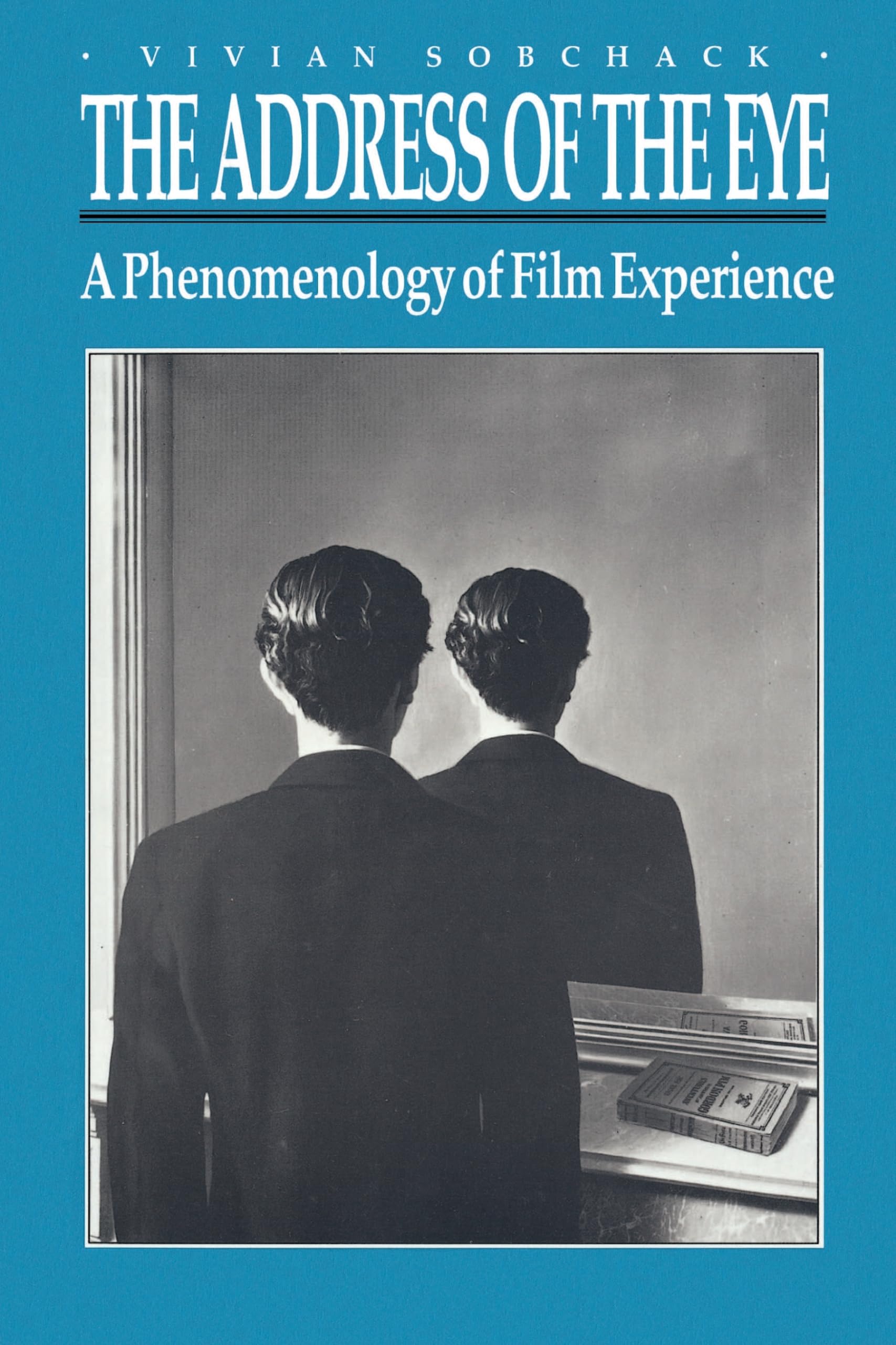 The Address of the Eye Film, Art & Culture
