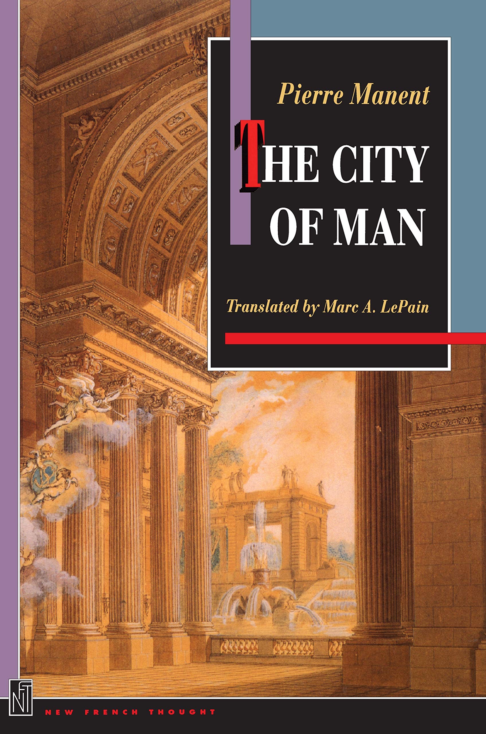 The City of Man (New French Thought) Philosophy