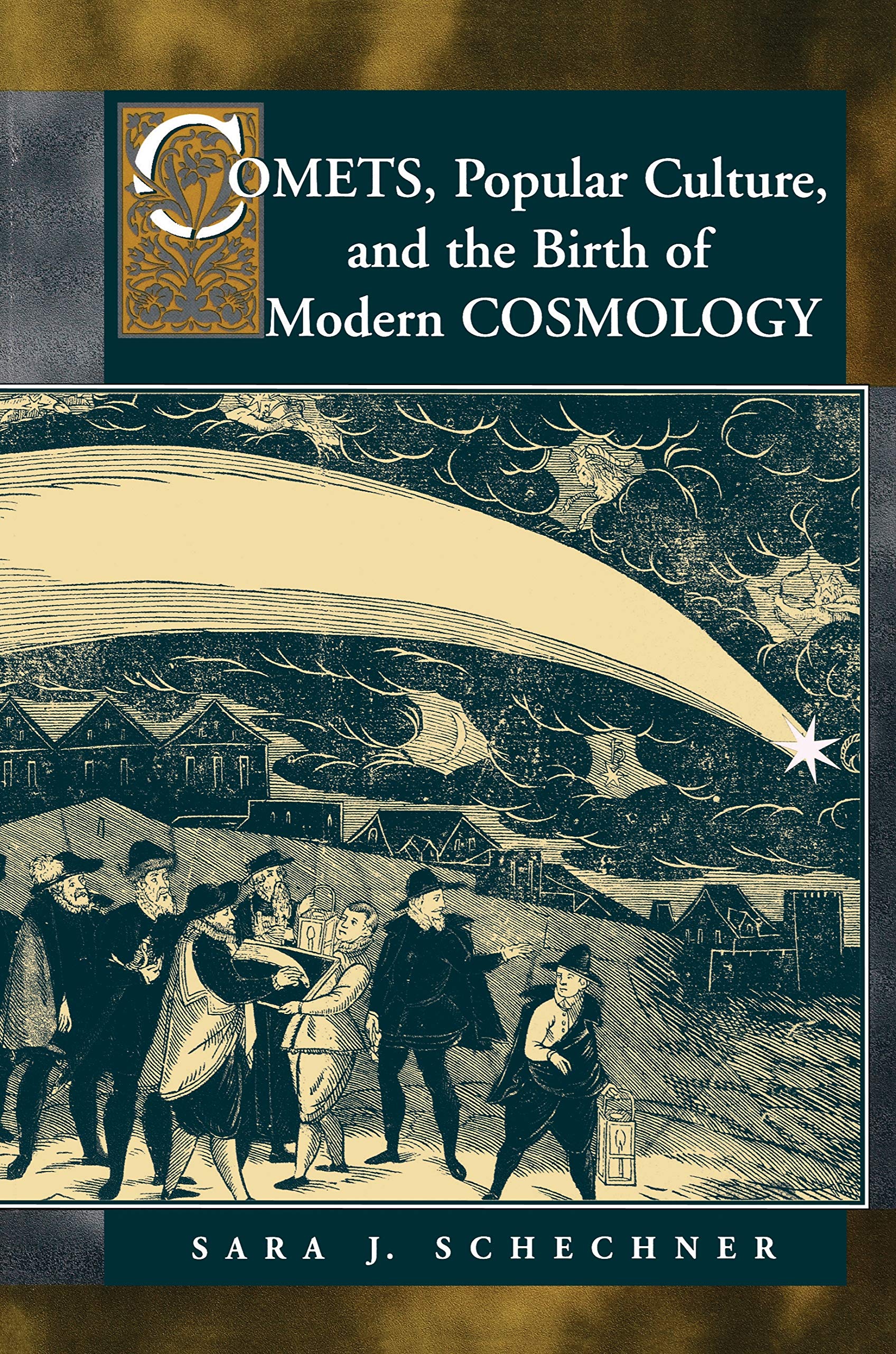 Comets, Popular Culture, and the Birth of Modern Cosmology book