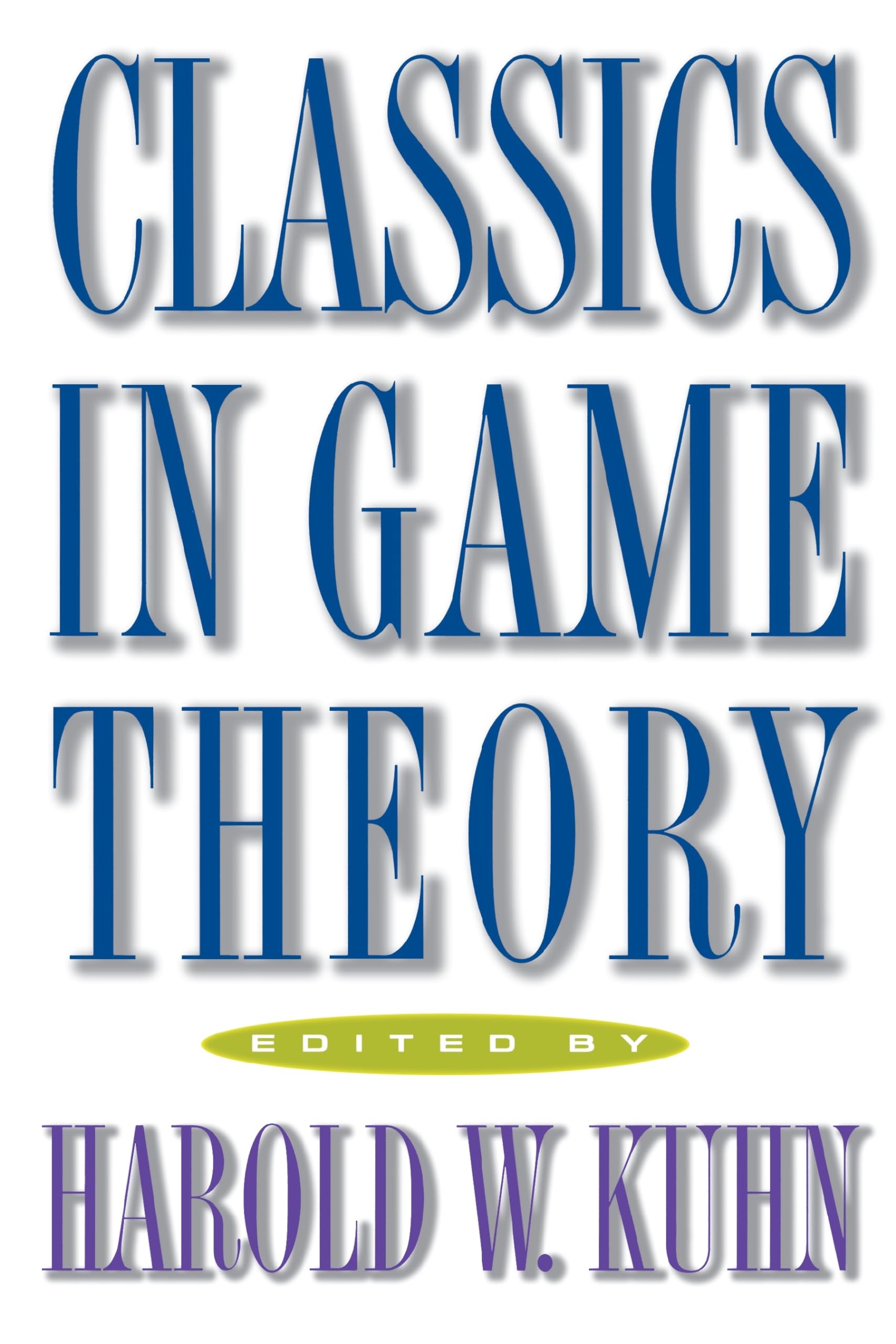 Classics in Game Theory (Frontiers of Economic Research) Law