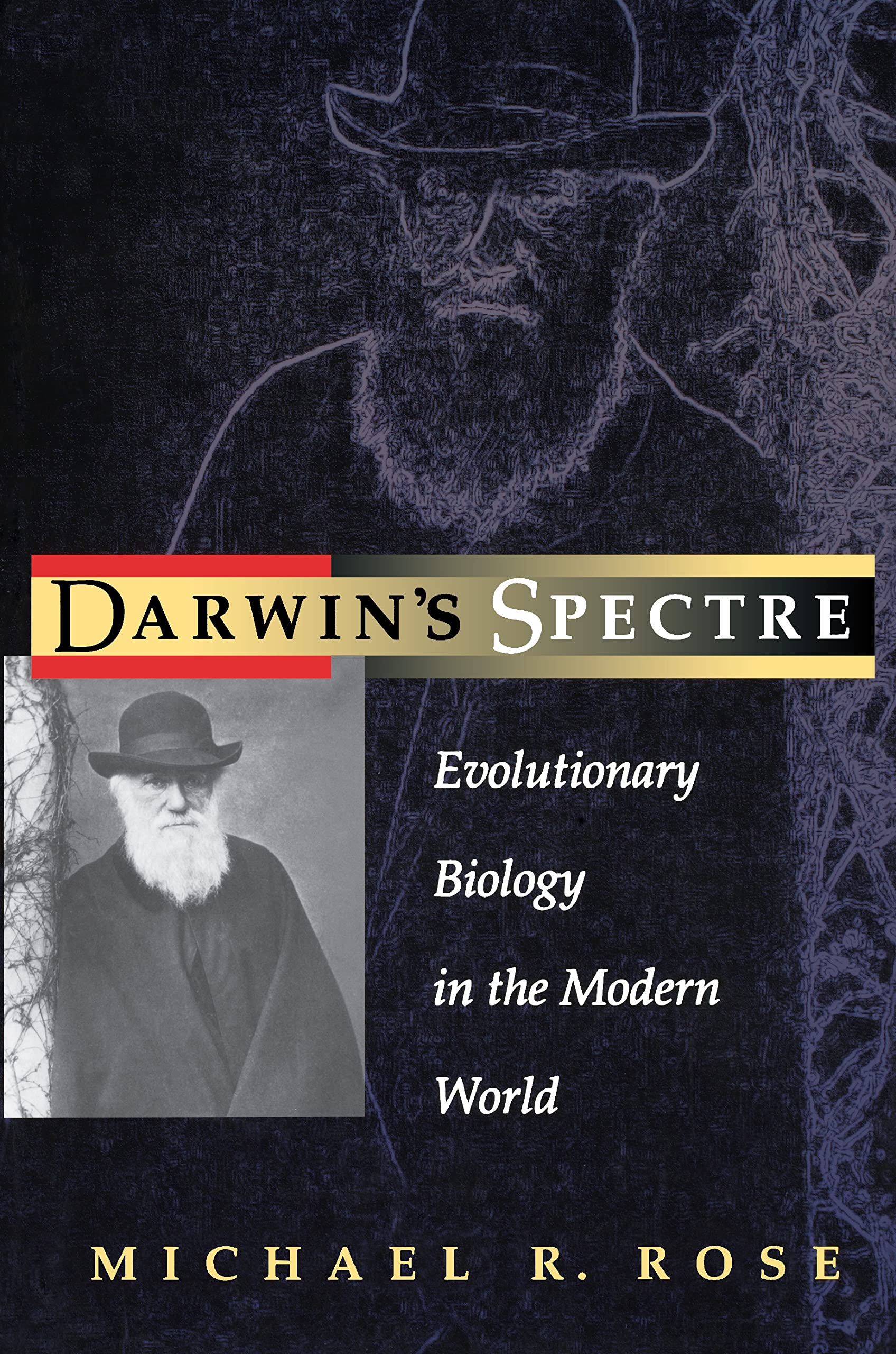 Darwin's Spectre: Evolutionary Biology in the Modern World Memories
