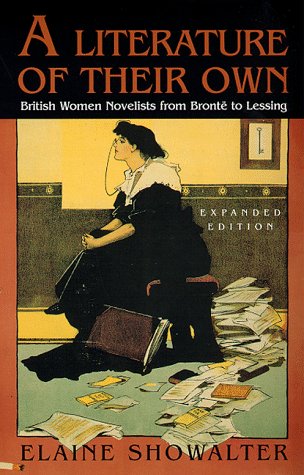 Literature of Their Own – British Women Novelists From Bronte To Lessing Books