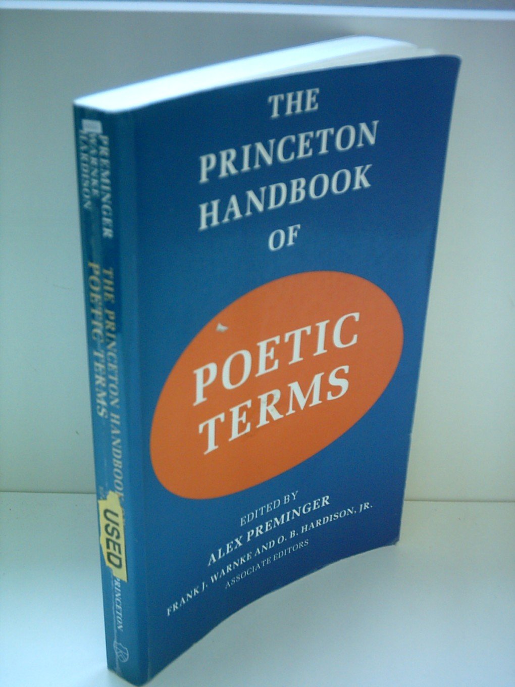 The Princeton Handbook of Poetic Terms (Princeton Legacy Library, 443) Social Sciences