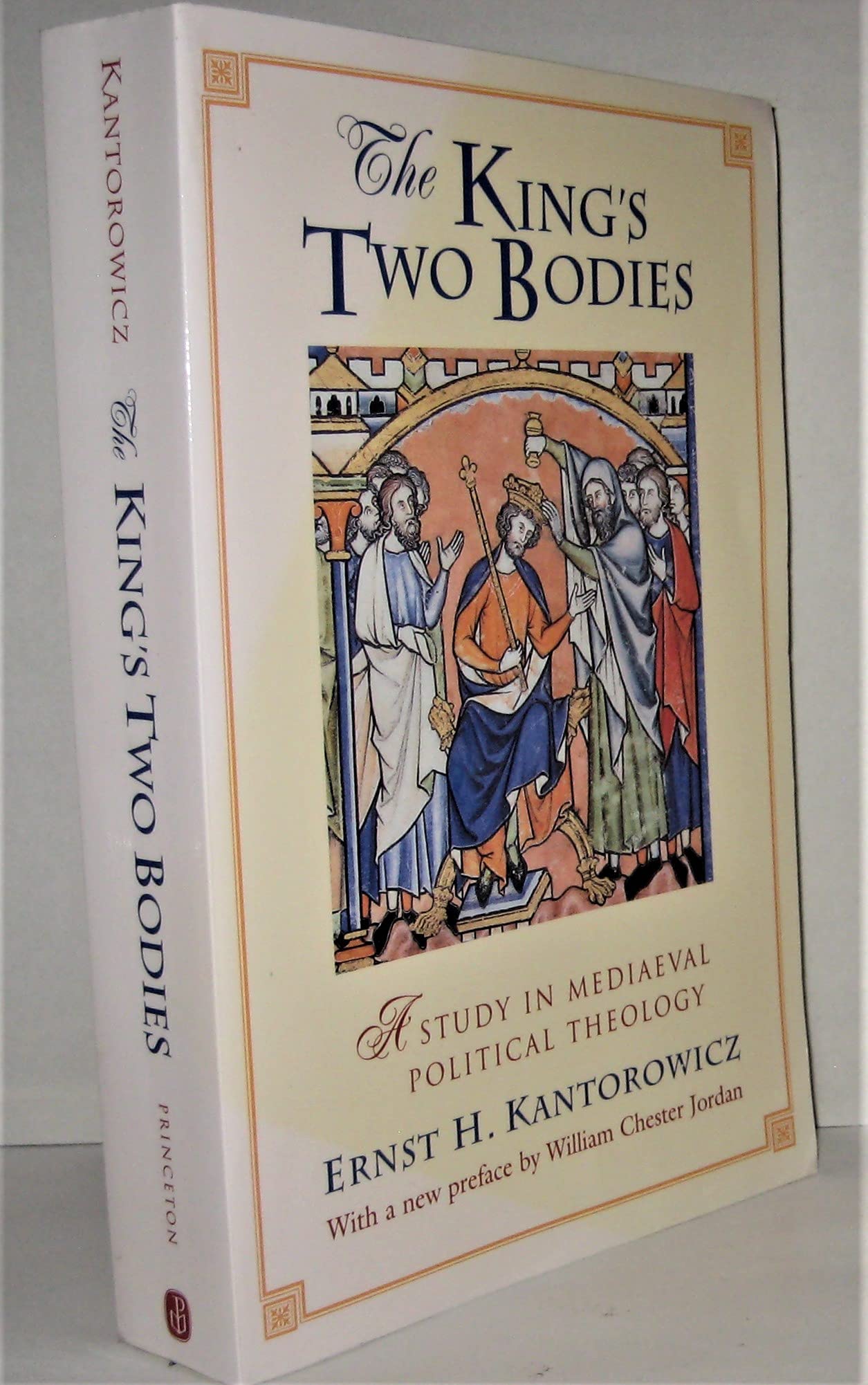 The King's Two Bodies: A Study in Mediaeval Political Theology Social Sciences