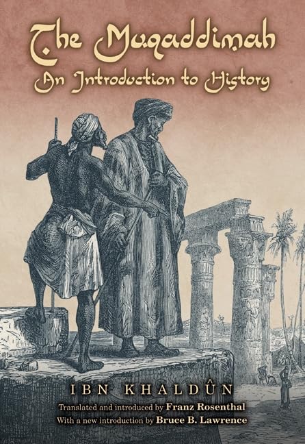 The Muqaddimah: An Introduction to History - Abridged Edition (Bollingen Series) Social Sciences