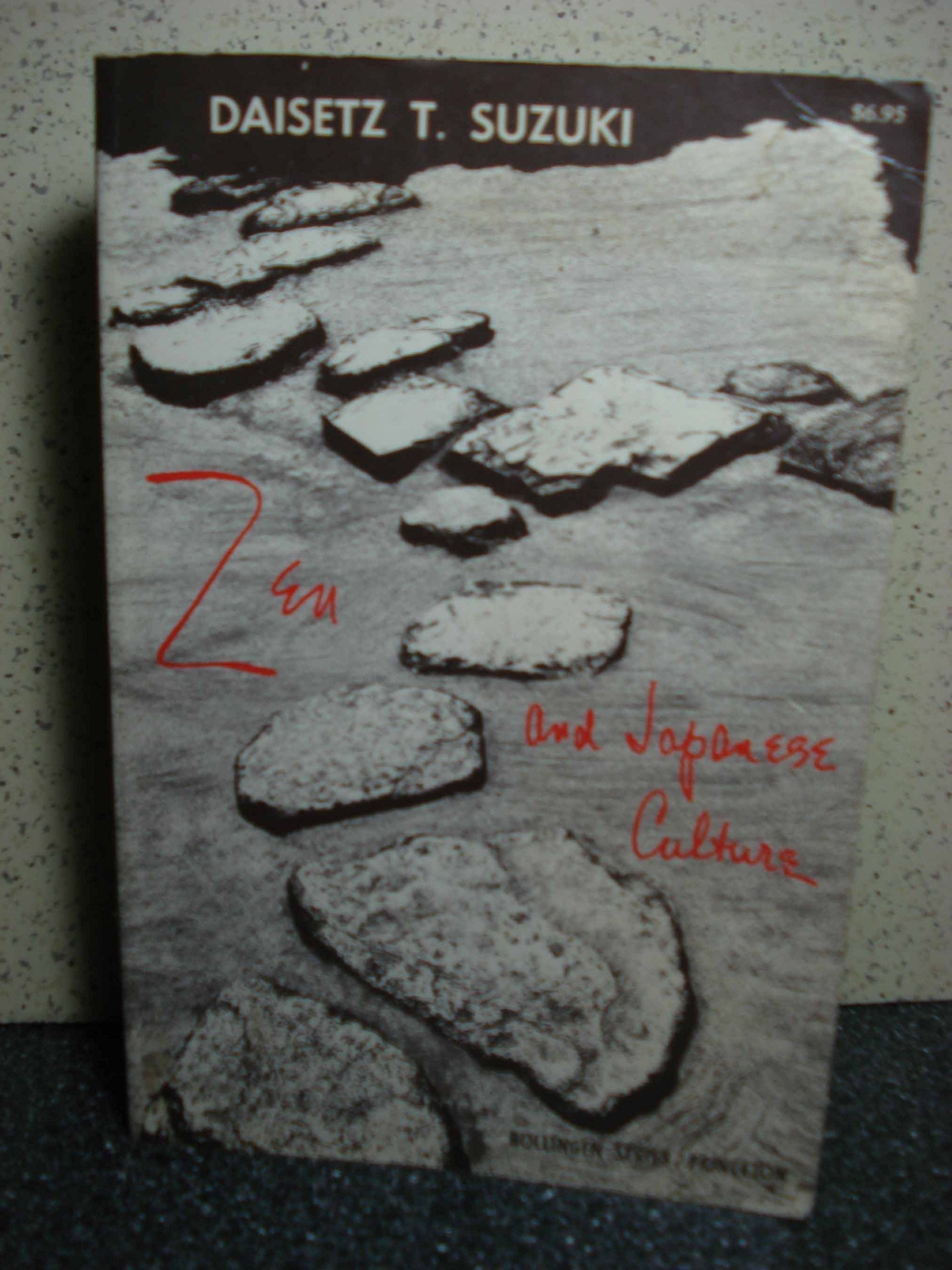 Zen and Japanese Culture (MYTHOS: THE PRINCETON/BOLLINGEN SERIES IN WORLD MYTHOLOGY) Philosophy