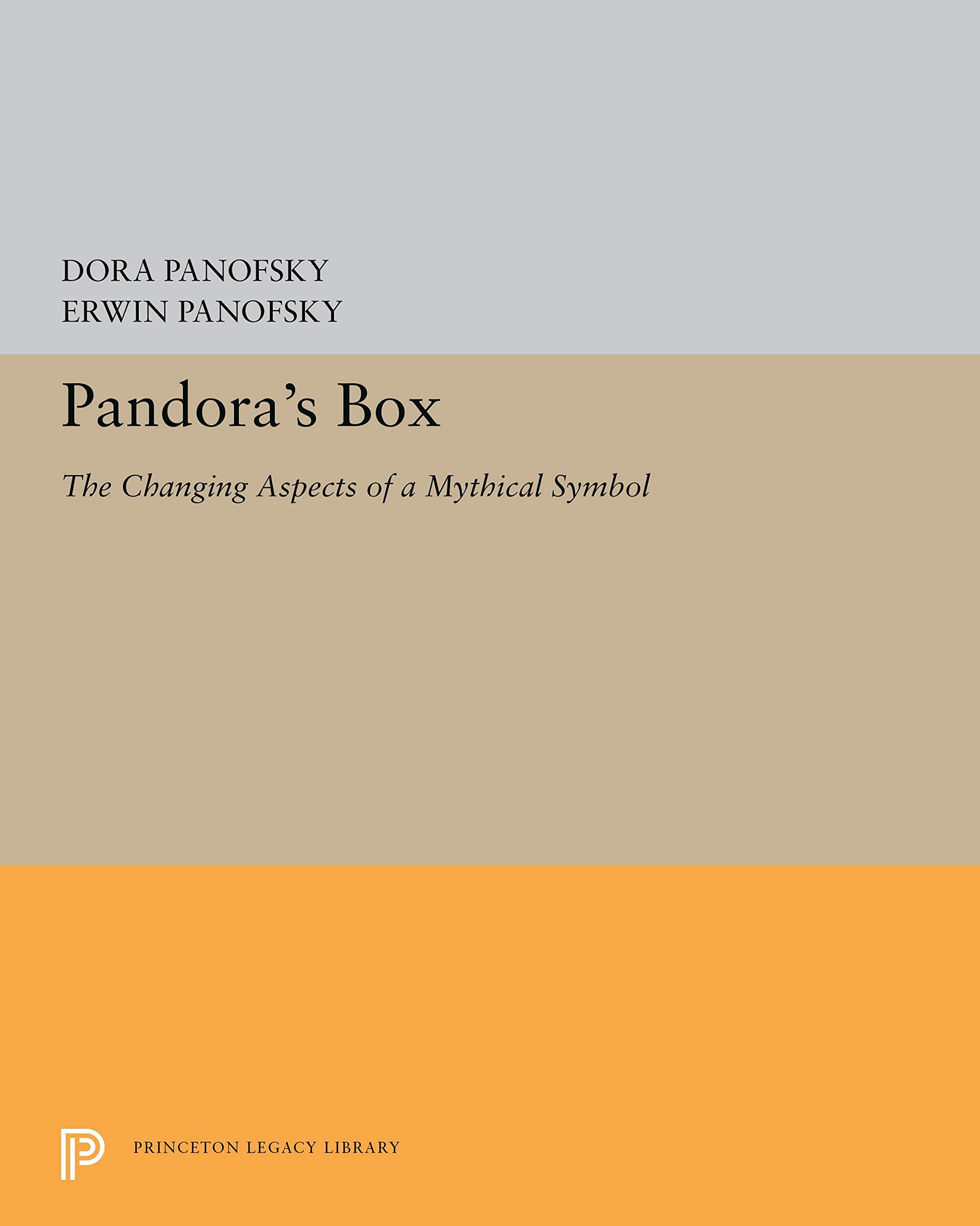 Pandora′s Box – The Changing Aspects of a Mythical Symbol (Bollingen Series) book