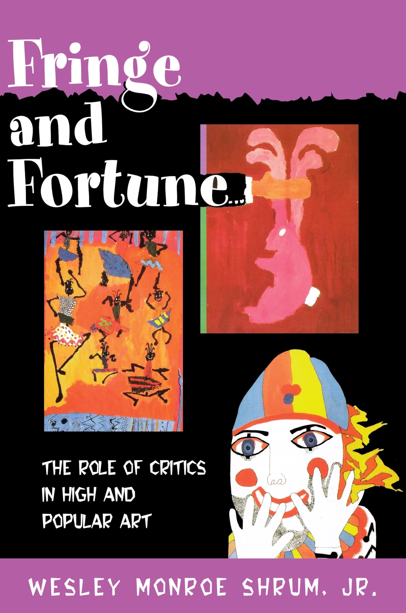 Fringe and Fortune: The Role of Critics in High and Popular Art Social Sciences