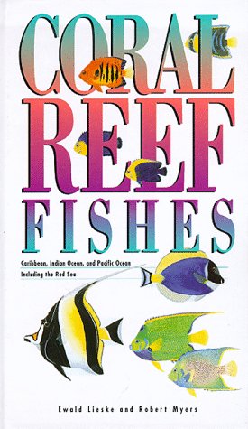 Coral Reef Fishes: Caribbean, Indian Ocean, and Pacific Ocean : Including the Red Sea Mathematics