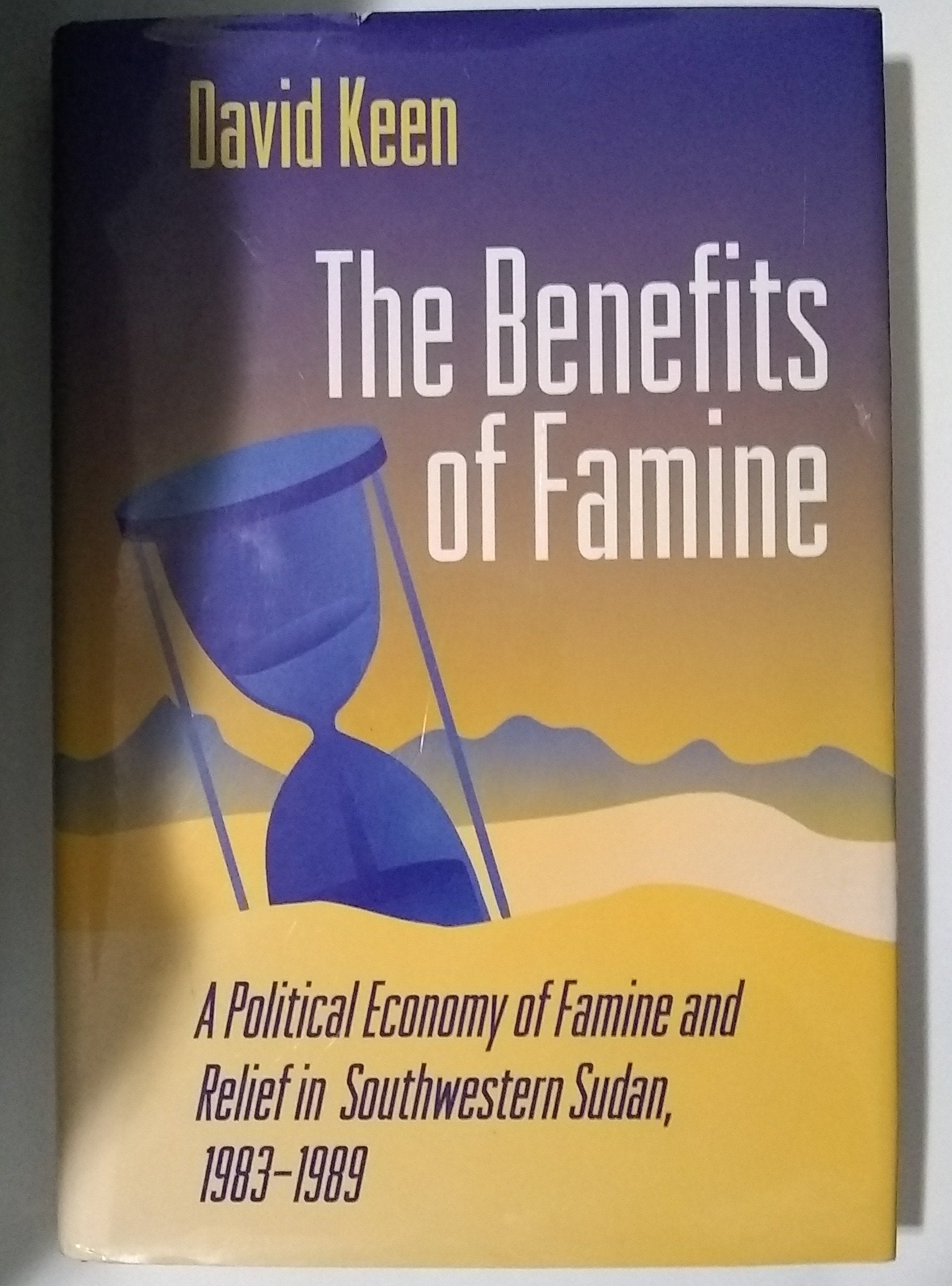 The Benefits of Famine: A Political Economy of Famine and Relief in Southwestern Sudan, 1983-1989 Law