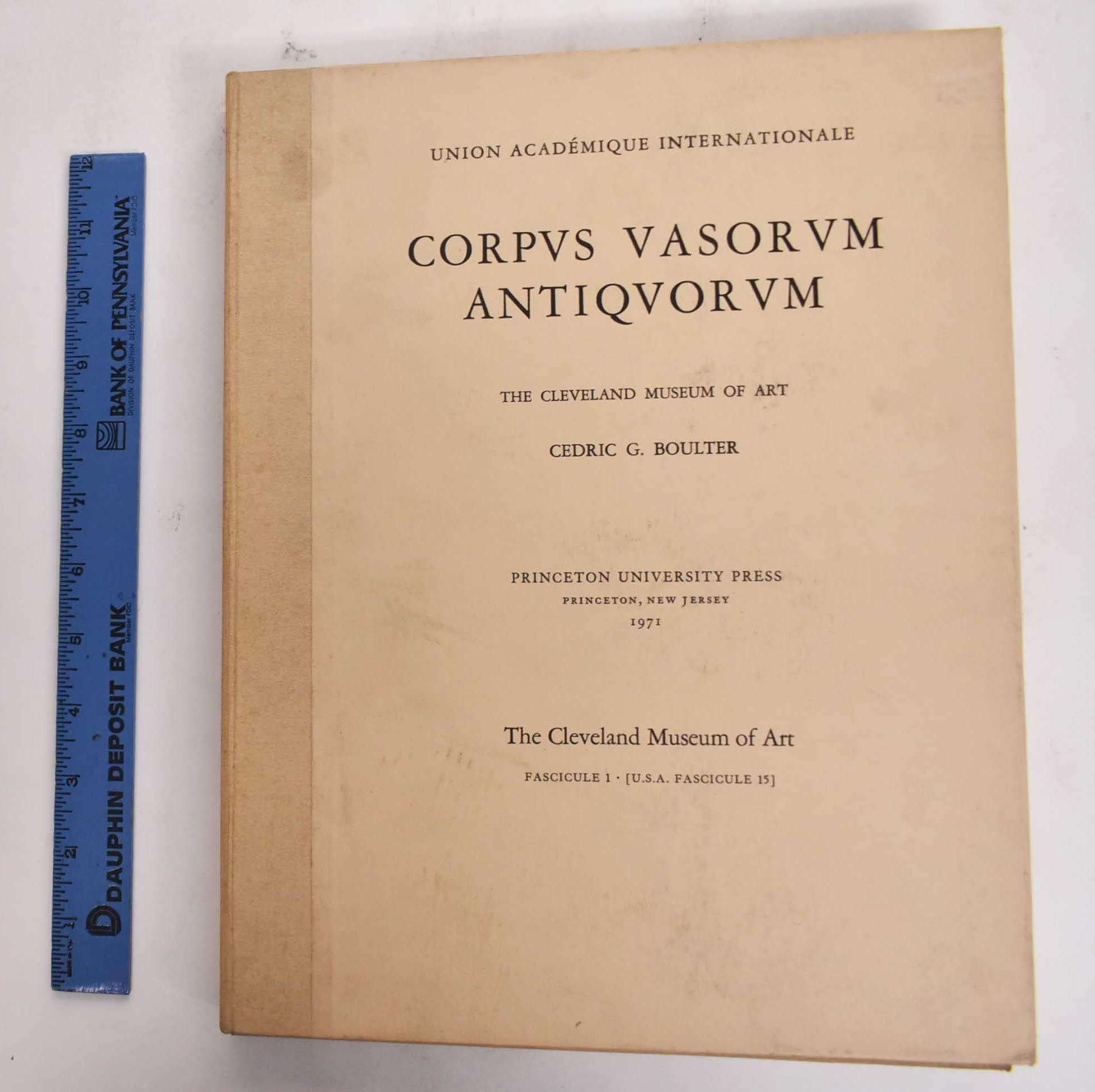 Corpus Vasorum Antiquorum, U. S. A. Fasc 15 Cleveland Museum of Art, Fasc. 1. (Corpus Vasorum Antiquorum. United States of America, Fasc. 15, <35) Social Sciences