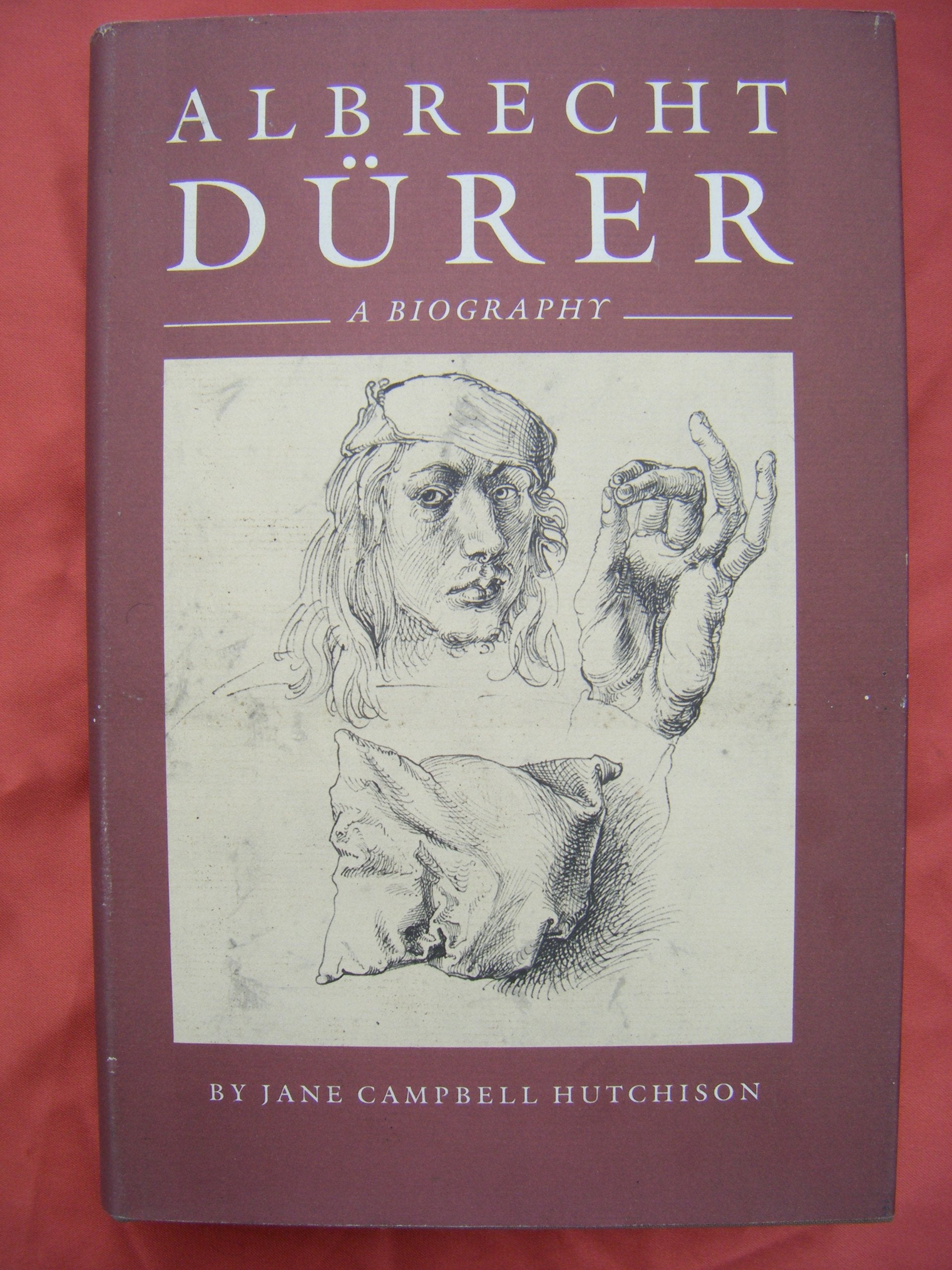 Albrecht Durer: A Biography book