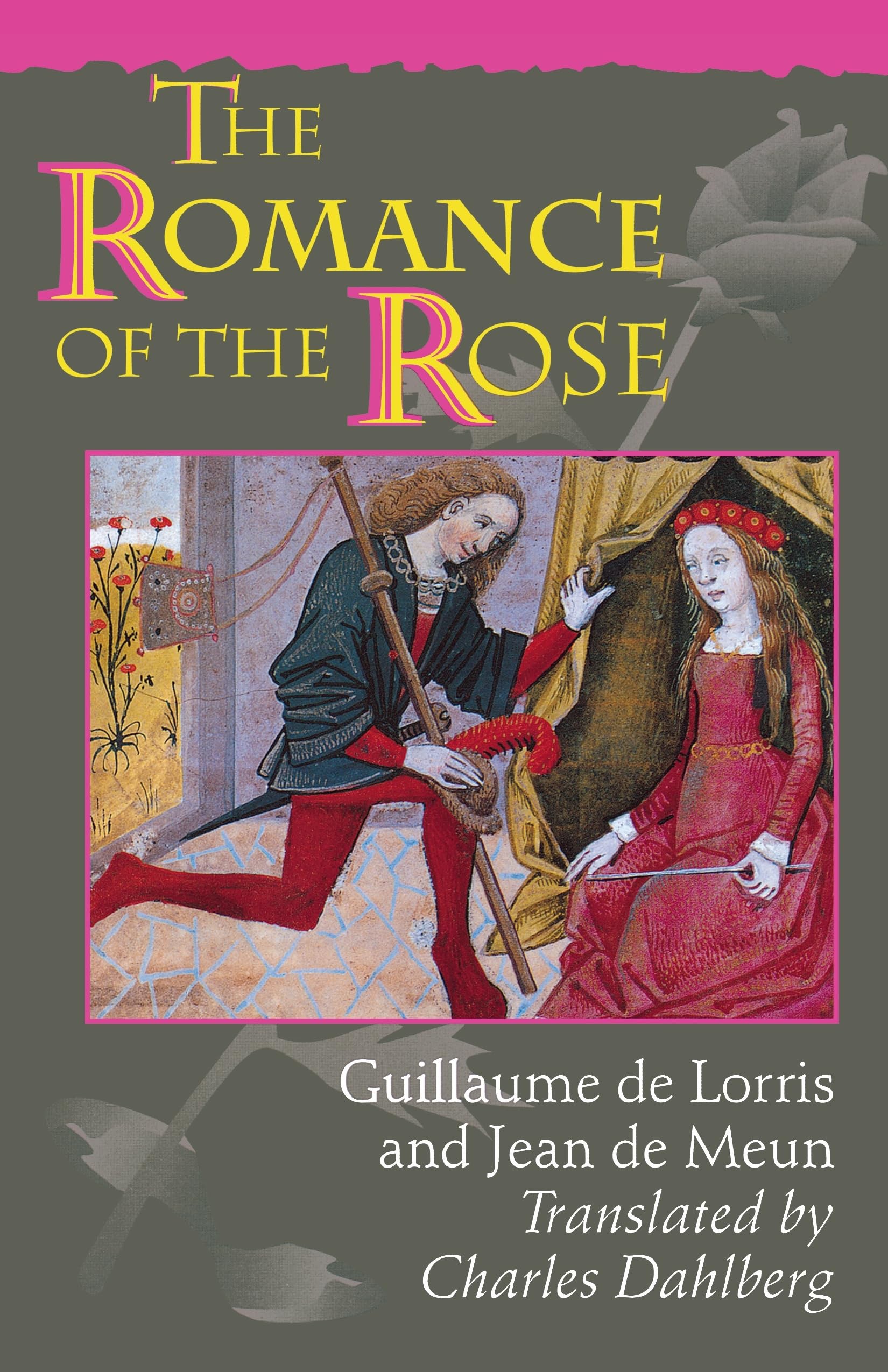 The Romance of the Rose: Third Edition Poetry