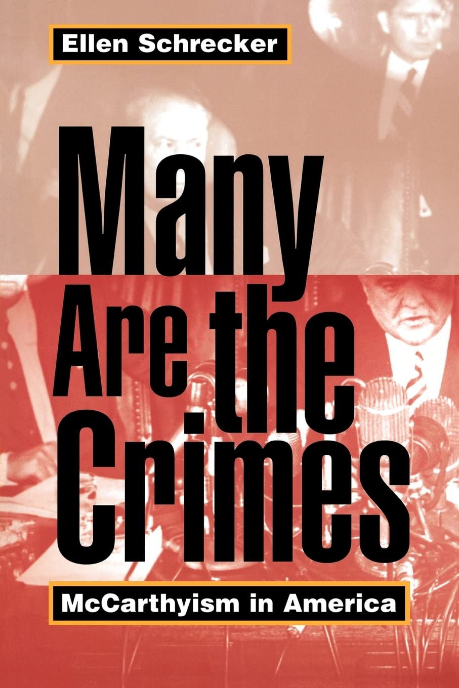 Many Are the Crimes: McCarthyism in America (Princeton Paperbacks) Politics & History