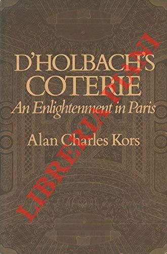 D'Holbach's Coterie: An Enlightenment in Paris book