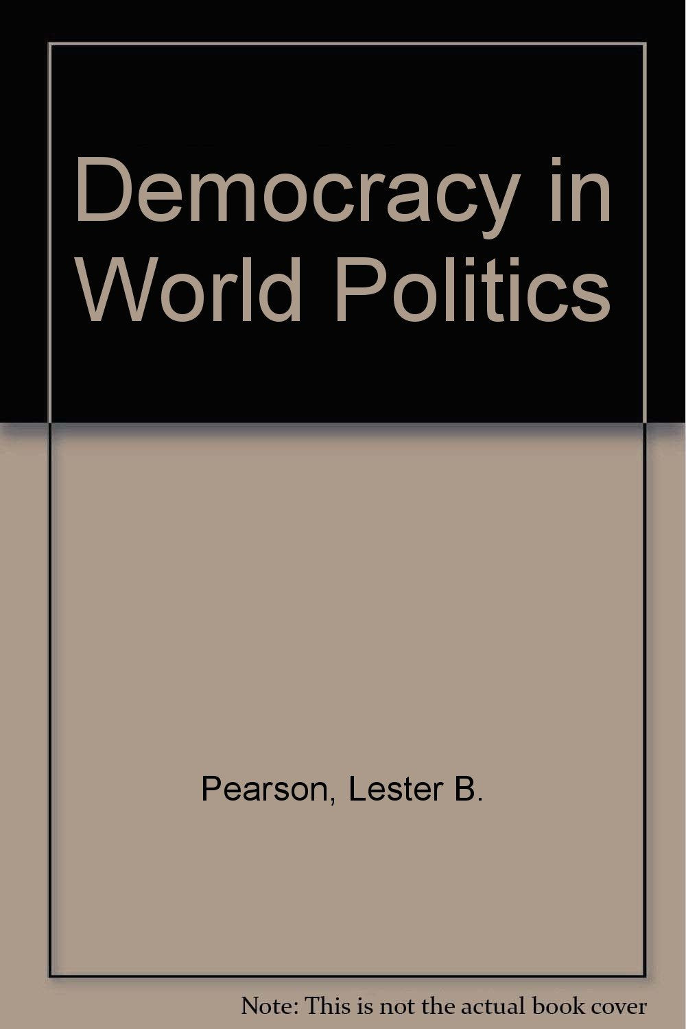 Democracy in World Politics (Princeton Legacy Library, 2140) Social Sciences