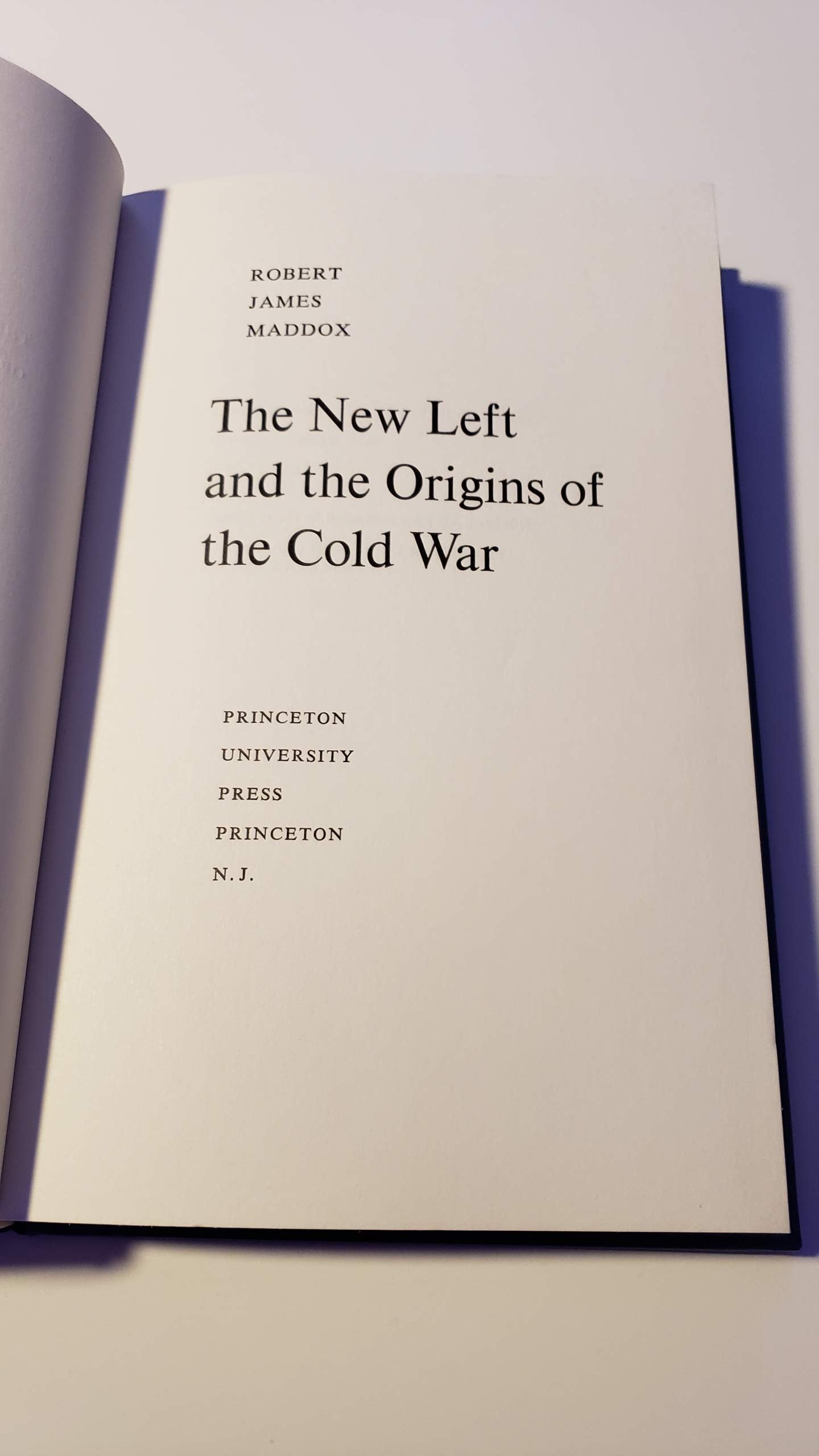 The New Left and the Origins of the Cold War (Princeton Legacy Library) Film, Art & Culture