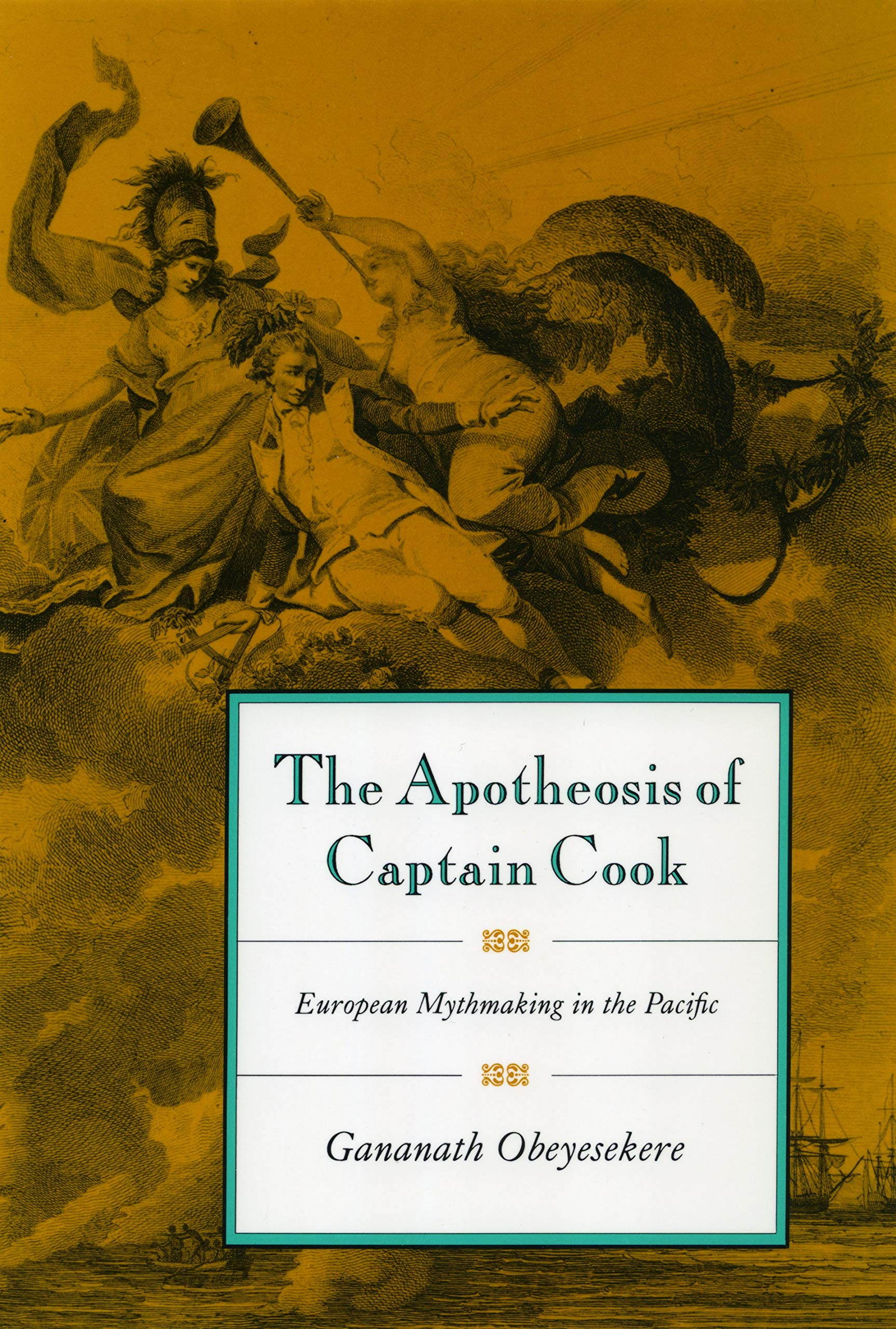 The Apotheosis of Captain Cook: European Mythmaking in the Pacific Books