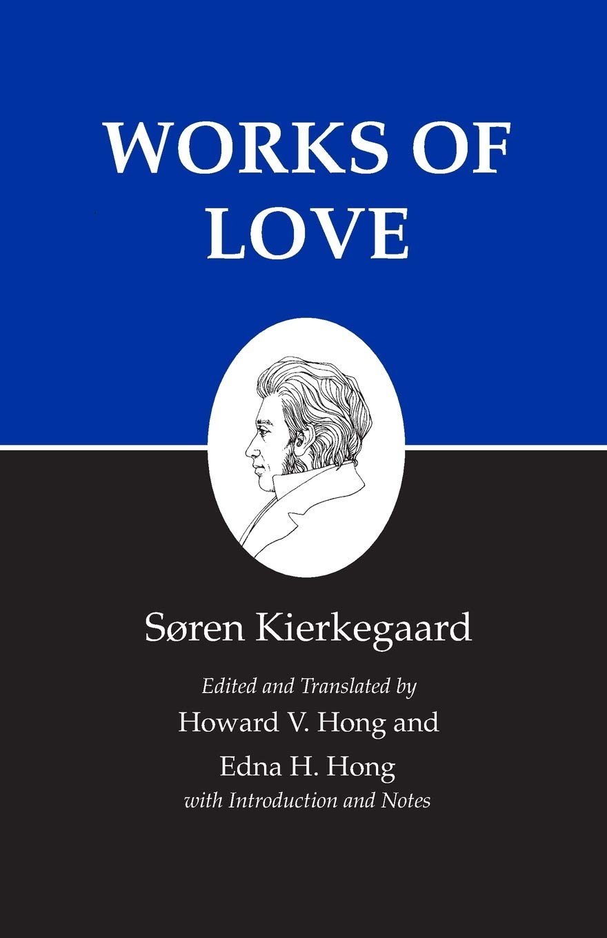 Works of Love Philosophy
