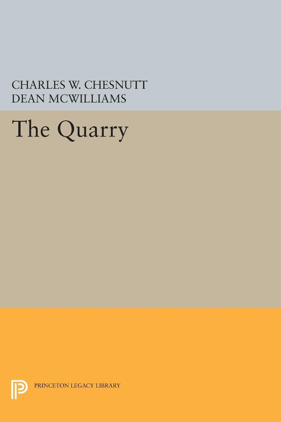 The Quarry (Princeton Legacy Library) Contemporary literature