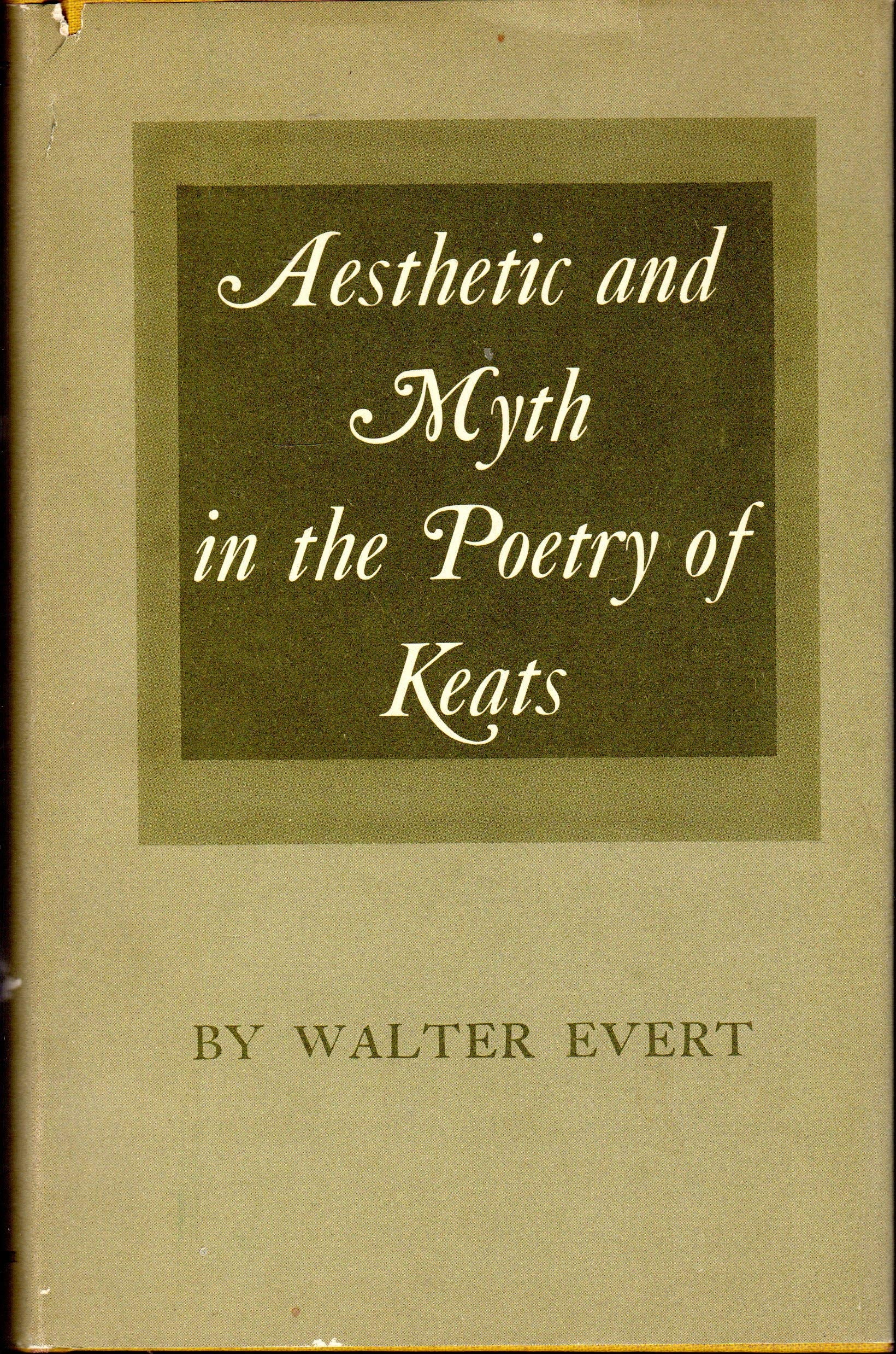 Aesthetic and Myth in the Poetry of Keats (Princeton Legacy Library, 1905) Contemporary literature