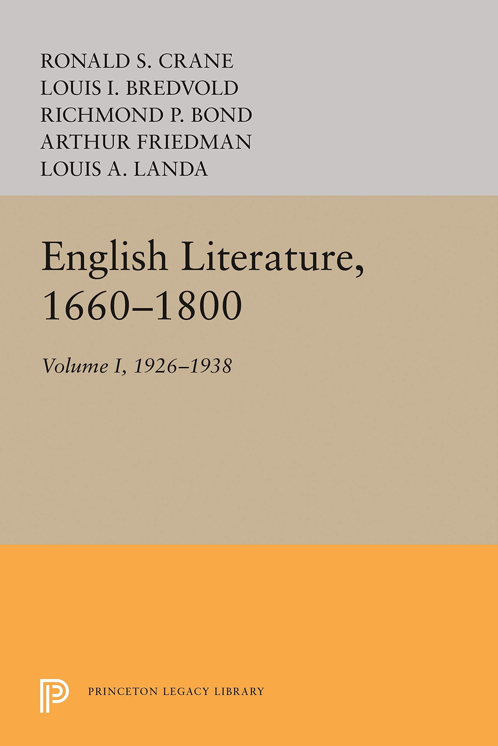 English Literature, Volume 1: 1660-1800 (Princeton Legacy Library, 2179) Contemporary literature
