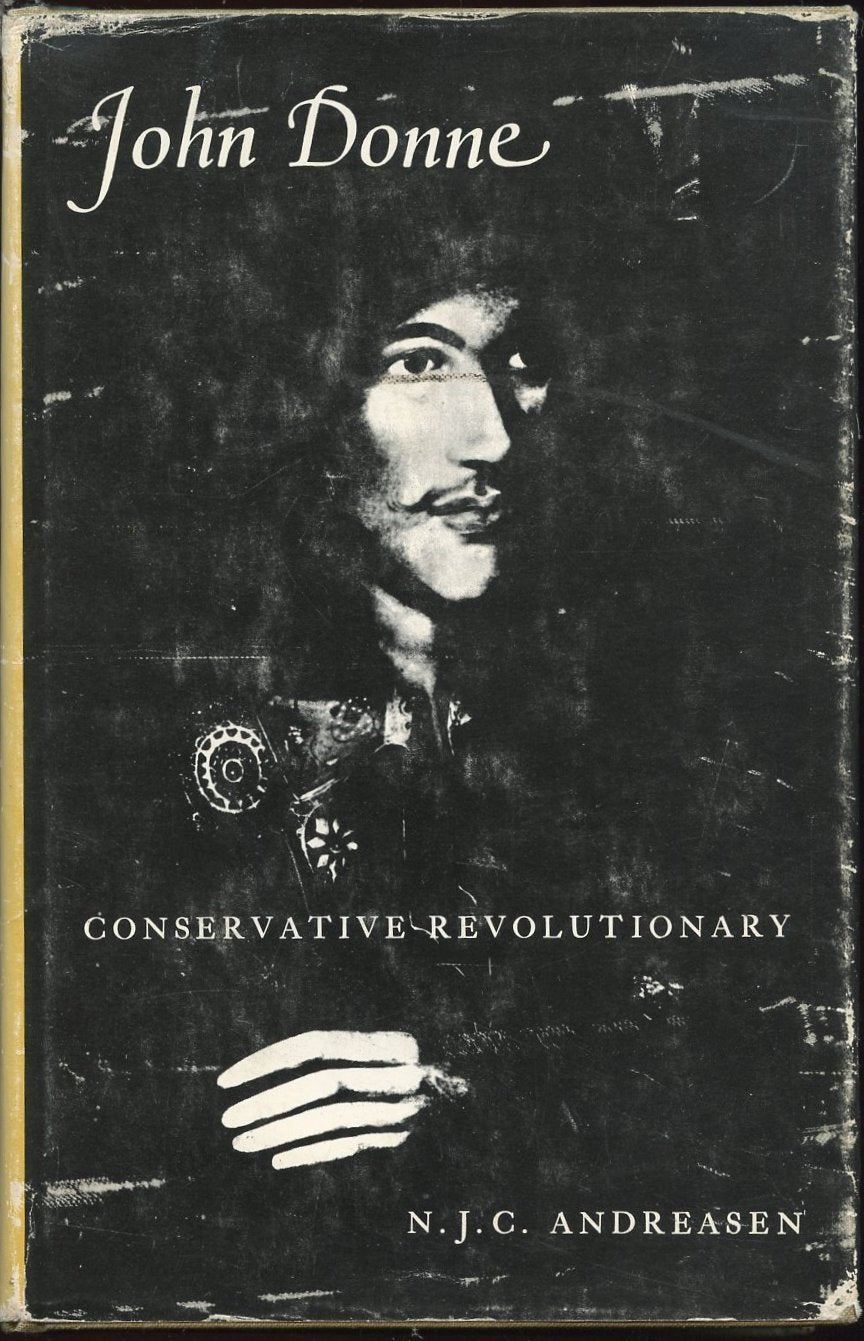 John Donne: Conservative Revolutionary (Princeton Legacy Library, 2250) Poetry