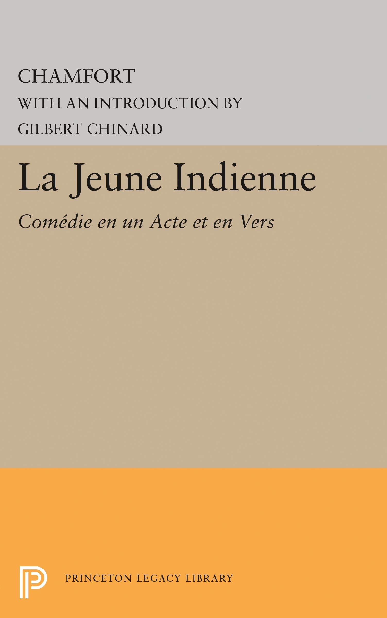 La Jeune Indienne (Princeton Legacy Library, 2253) Contemporary literature