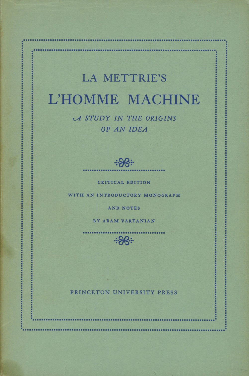 Lamettrie's l'Homme Machine (Princeton Legacy Library, 2254) Philosophy