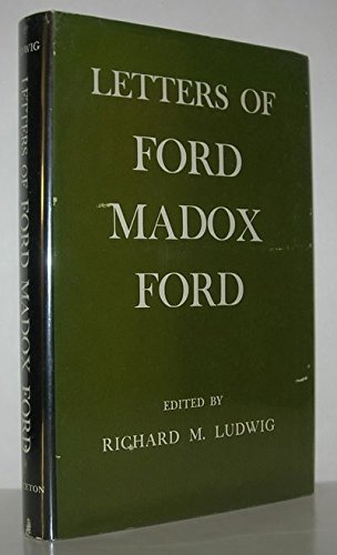 Letters of Ford Madox Ford (Princeton Legacy Library, 2260) Contemporary literature
